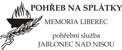 Pohřeb na splátky Pohřební služba Memoria Ladislav Kopal Liberec a Jablonec nad Nisou 